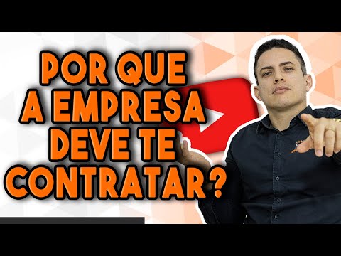 Por que a empresa deve me contratar?