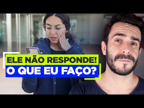 Por que ele não responde a mensagem?