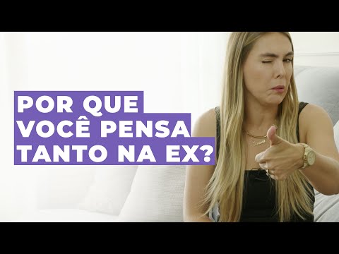 Por que eu penso tanto no meu ex?