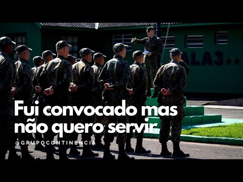 Por que fui chamado para servir o exército se não quero?