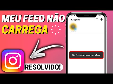 Por que meu Instagram aparece não foi possível carregar o feed?