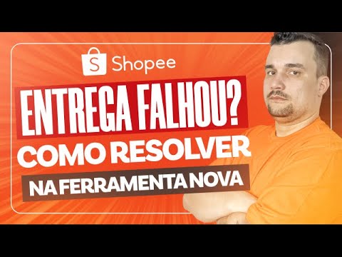 Por que não conseguimos entregar o pedido na Shopee?