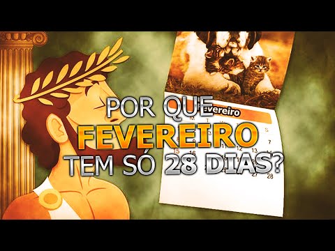 Por que o mês de fevereiro tem apenas 28 dias?