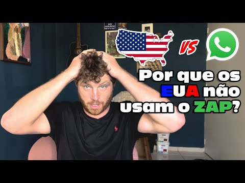 Por que os americanos não usam WhatsApp?