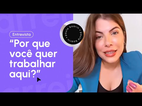 Por que quero trabalhar na empresa?