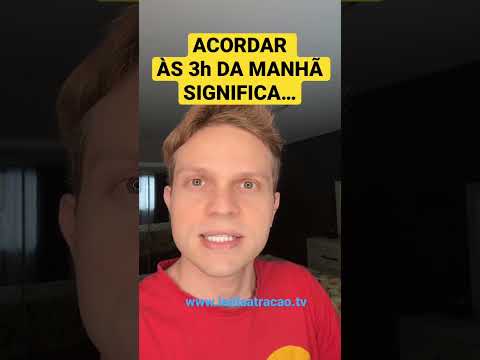 Por que você acorda às 3 da manhã?