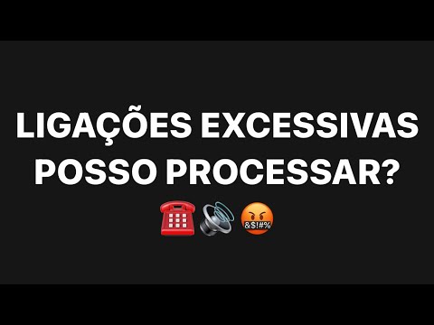 Posso processar se me ligam procurando outra pessoa?