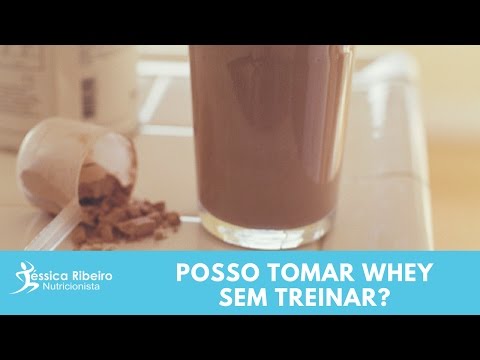 Posso Tomar Whey Sem Treinar?