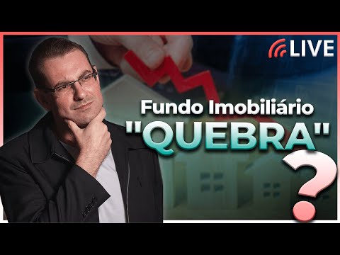 Quais foram os fundos imobiliários que quebraram?