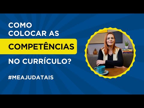 Quais Habilidades e Competências Devem Estar em um Currículo?