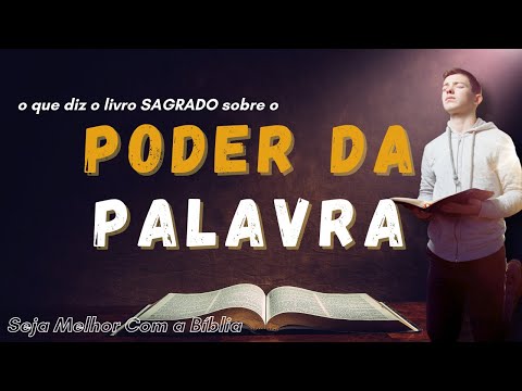 Quais Palavras Têm Poder na Bíblia?