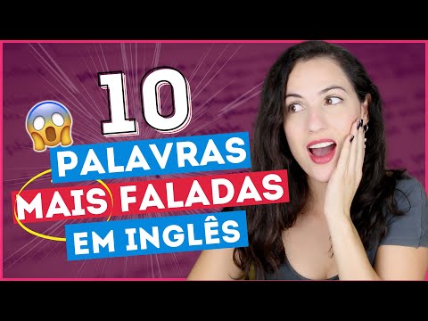 Quais são as 10 palavras mais faladas no mundo?