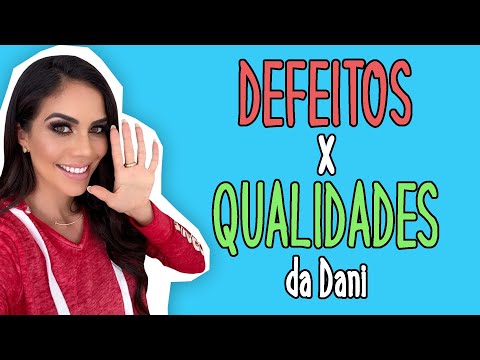 Quais são as 5 qualidades de uma pessoa?