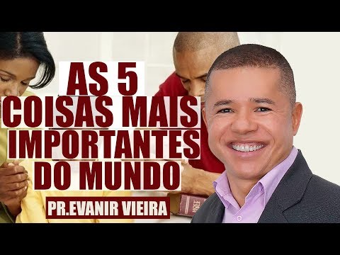 Quais são as coisas mais importantes da vida?