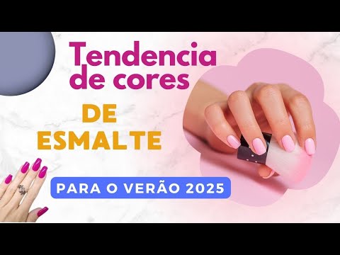 Quais são as cores de esmalte da moda em 2025?