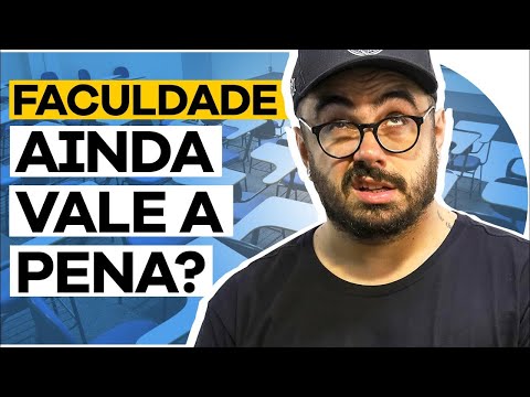 Quais são as faculdades que realmente valem a pena fazer?