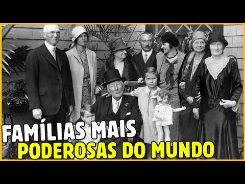 Quais são as famílias mais poderosas do mundo?