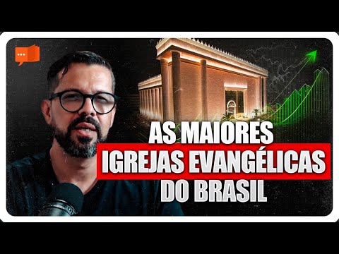 Quais são as maiores igrejas evangélicas do mundo?