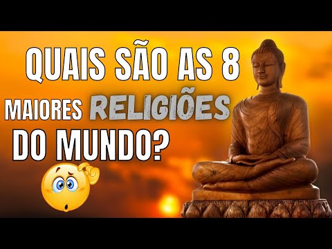 Quais são as maiores religiões do mundo?