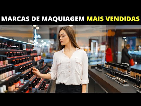 Quais são as marcas de maquiagem mais vendidas no Brasil?