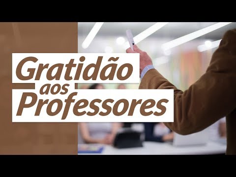 Quais são as melhores frases de agradecimento para professores?