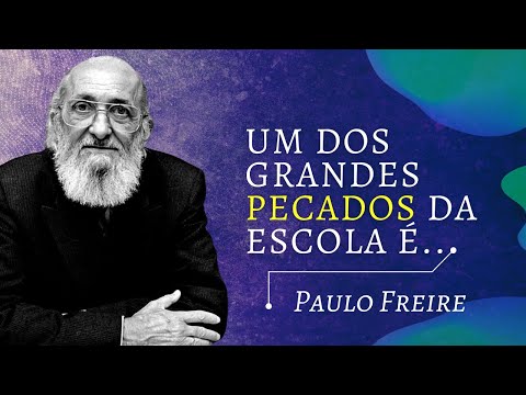 Quais são as melhores frases de Paulo Freire?