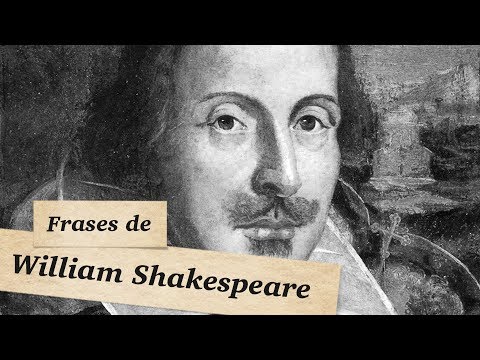 Quais são as melhores frases de William Shakespeare?