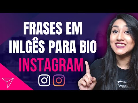 Quais são as melhores frases pequenas em inglês para a bio do Instagram?