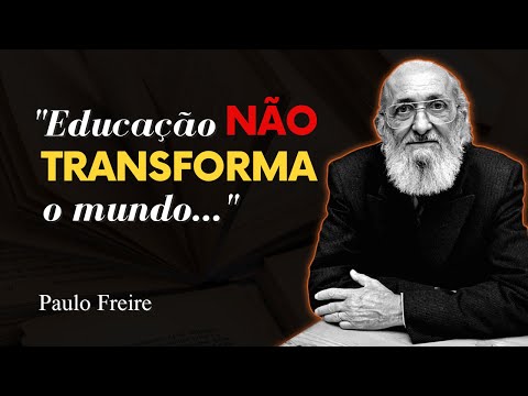 Quais são as melhores frases sobre educação de Paulo Freire?