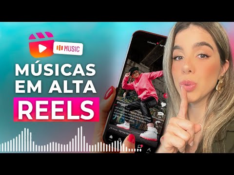 Quais são as melhores músicas para usar em Reels?