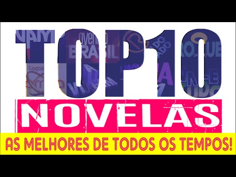 Quais são as melhores novelas do mundo?