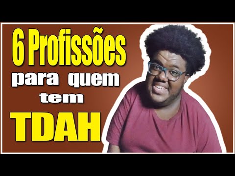 Quais são as melhores profissões para quem tem TDAH?