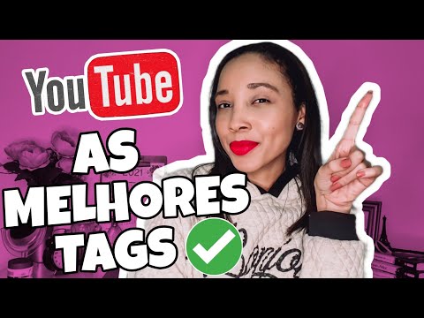 Quais são as melhores tags para YouTube?