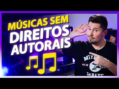 Quais são as músicas que não têm direitos autorais?