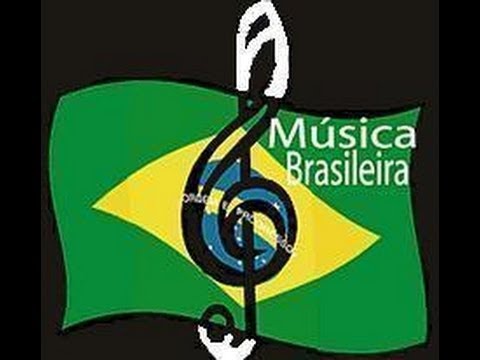 Quais são as músicas que representam o Brasil?