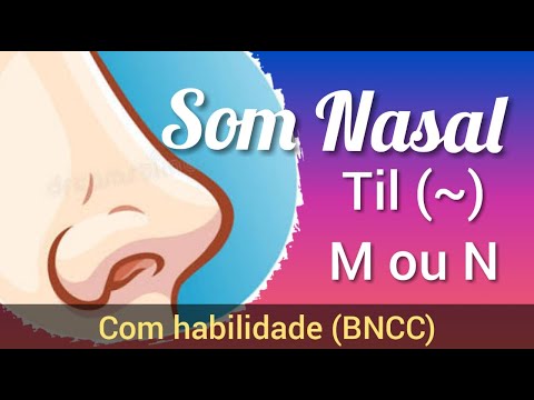 Quais são as palavras com som nasal?