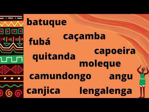 Quais são as palavras de origem africana que usamos no dia a dia?