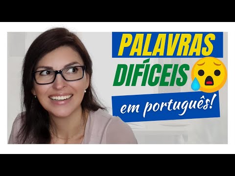 Quais são as palavras difíceis em português?