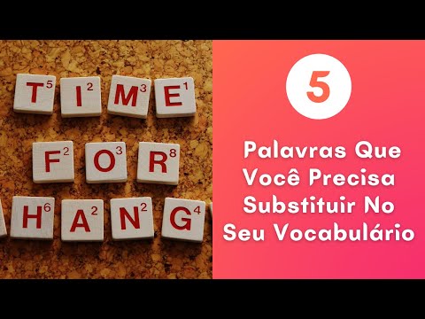 Quais são as palavras que podem substituir que?