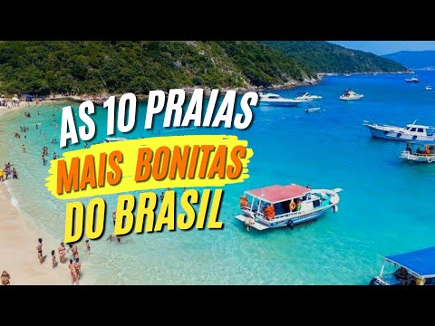 Quais são as praias mais bonitas do Brasil?