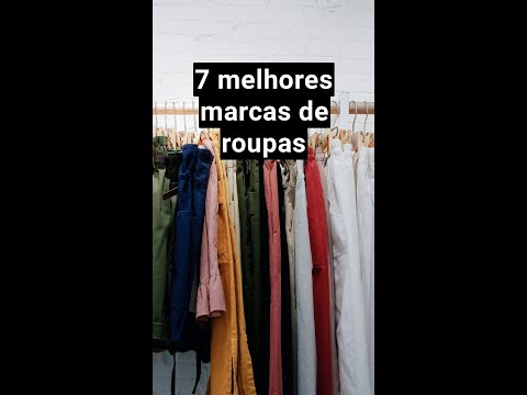 Quais são as principais marcas de roupas do Brasil?