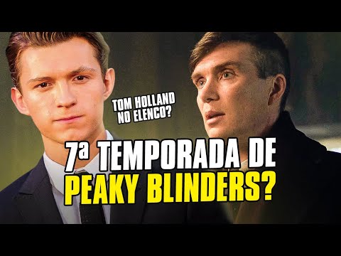 Quais são as principais novidades da 7ª temporada de Peaky Blinders?