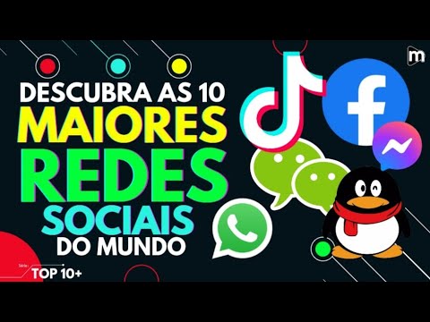 Quais são as principais redes sociais do mundo?