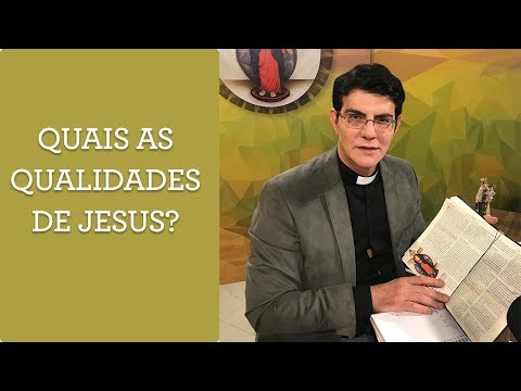 Quais são as qualidades de um homem de Deus?