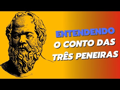 Quais são as respostas das três peneiras de Sócrates?