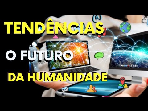 Quais são as tecnologias que moldarão o futuro?