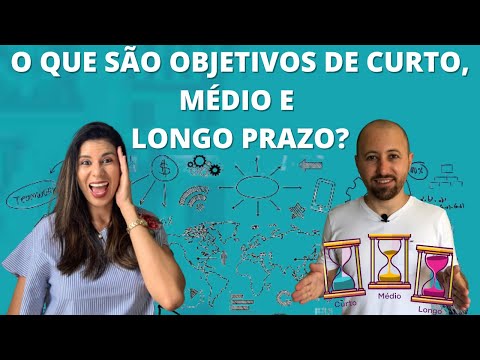 Quais são exemplos de objetivos a longo prazo?