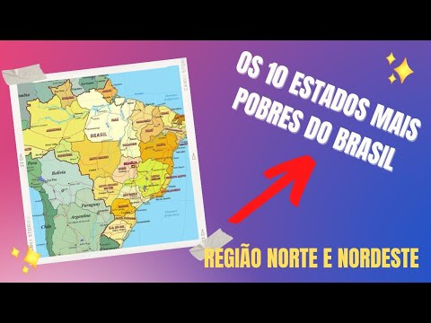 Quais são os 10 estados mais pobres do Brasil?