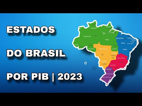 Quais são os 10 estados mais ricos do Brasil?