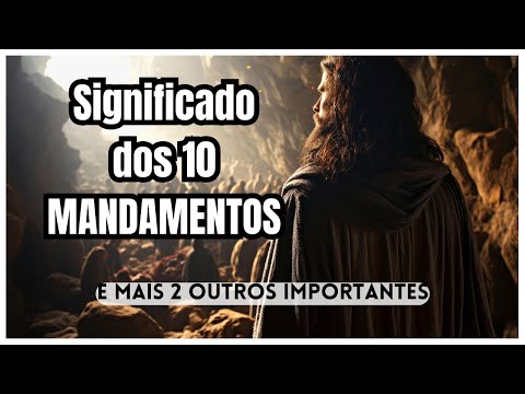 Quais São os 10 Mandamentos do Novo Testamento?